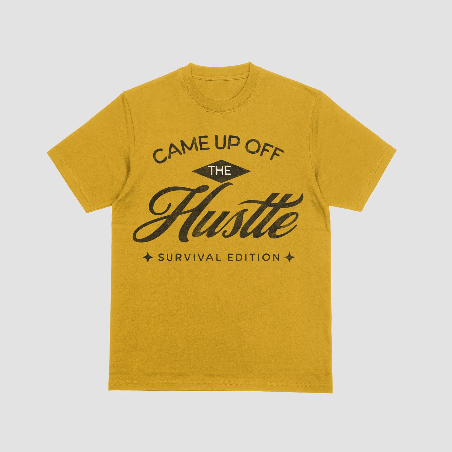 CAME UP OFF THE HUSTLE TEE